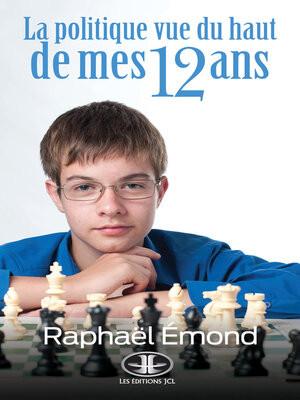 cover image of La politique vue du haut de mes 12 ans